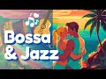 Coastal Love Affair: Brazilian Beach Jazz Music Mix 🌊💕🎷