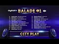   balade no 1   hitovi  cityplay music 