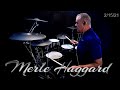 Merle Haggard - Mama Tried - Drum Cover