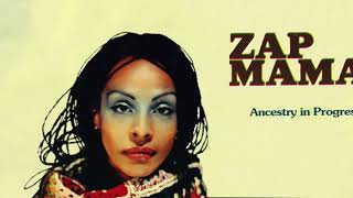 Zap Mama - SWEET MELODY