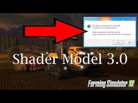 Poradnik do Farming Simulator 17  Błąd Shader Model 3.0