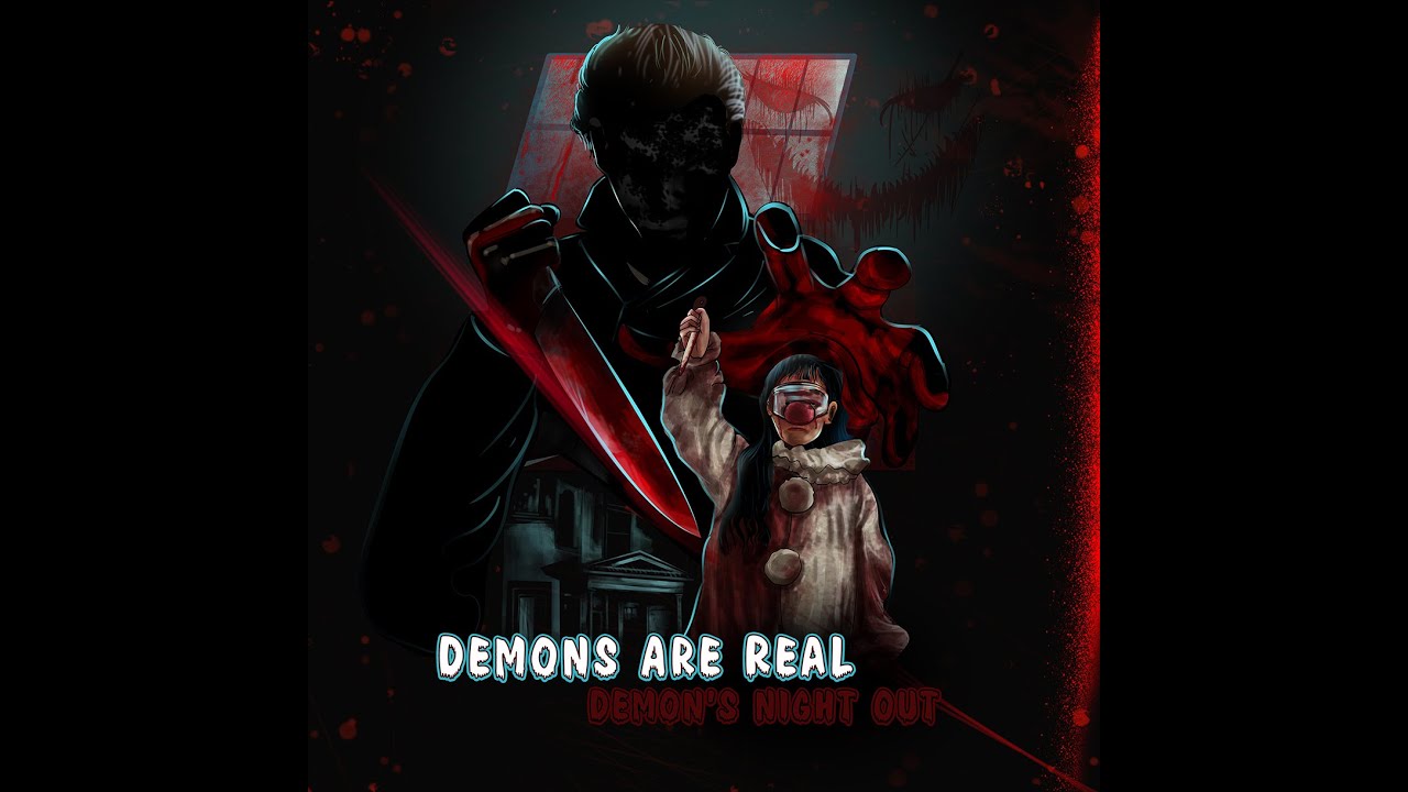Demons Are Real - 513