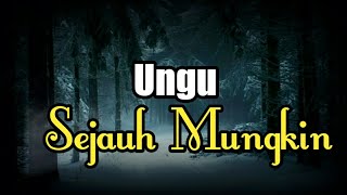 Sejauh Mungkin  Ungu Lirik Lagu cover By Indah Yastami