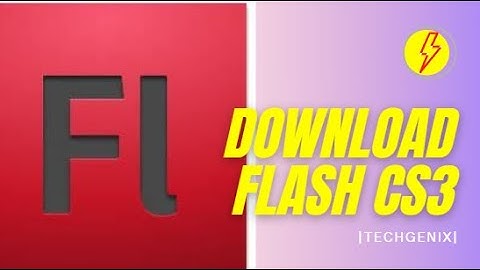 FlashCS3 Professional For Free |Techgenix|