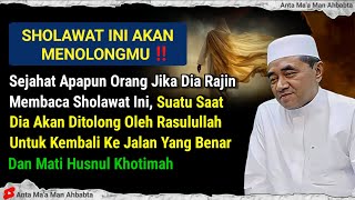 Download Lagu RASULULLAH AKAN DATANG UNTUK MENOLONG ORANG YANG MEMBACA SHOLAWAT INI - ABAH GURU BAKHIET TERBARU MP3