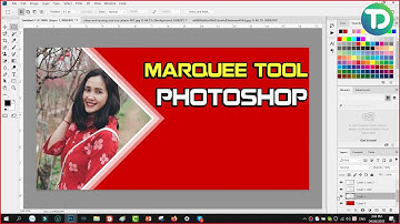 MARQUEE TOOL - Công cụ vùng chọn cơ bản trong PHOTOSHOP CC 2018