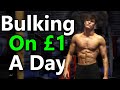 Bulking on £1 A Day