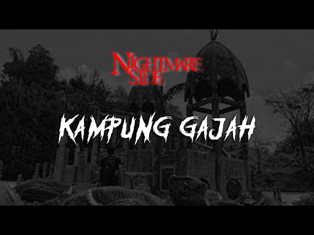 KAMPUNG GAJAH (NIGHTMARE SIDE OFFICIAL 2023) - ARDAN RADIO class=