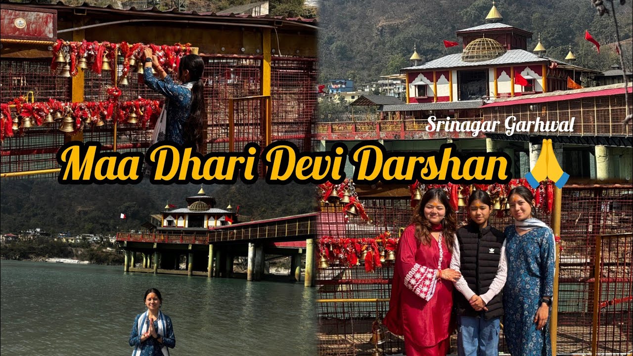 Maa Dhari Devi Ke Darshan 🙏 | Pahadon Ka Sundar Safar