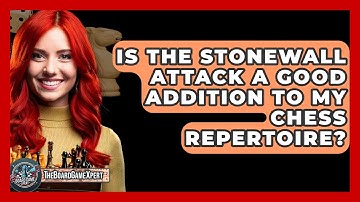 Is The Stonewall Attack A Good Addition To My Chess Repertoire? - The Board Game Xpert