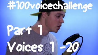 100 Voice Challenge Part 1