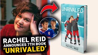 Heated Rivalry Author Rachel Reid Announces 7th Book 'Unrivaled'!