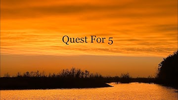 Quest For 5: Post Spawn Funk!!!! May 1, 2022