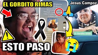 ESTO PASO!! Murio El Gordito Rimas funeral hoy | De que murió el tiktoker gorditorimas fallecio qepd