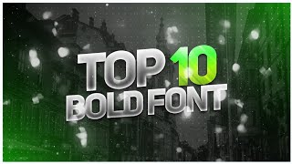 Top 10 Bold Font | Download Bold Font