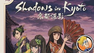 Shadows in Kyoto — game preview at Gen Con 50