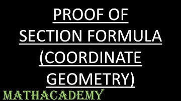 Proof Of Section Formula | Coordinate Geometry | Mathacademy