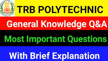TRB POLYTECHNIC GENERAL KNOWLEDGE | TRB GK | TRB POLYTECHNIC GK QUESTIONS | TRB GENERAL KNOWLEDGE |