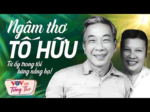 Video Ngâm Thơ Tố Hữu Bác Ơi Việt Bắc - Tiếng Thơ Đêm Khuya... - youtube