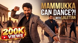 MAMMUKKA CAN DANCE?! 🔥 | With Lalettan | Epic Dance Performance 😍 | AI Dance Video