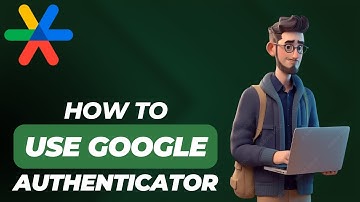 How to Use Google Authenticator App - 2024