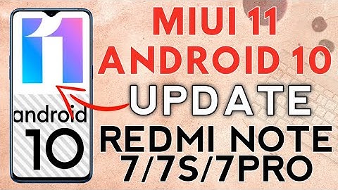[OFFICIAL] Redmi Note 7 & Redmi Note 7 Pro Android 10 MIUI 11 Update | MIUI 11 Android 10 Stable