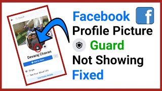 Facebook Profile Picture Guard not Showing & not Available screenshot 5