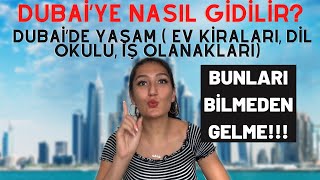 Dubaiye Nasıl Gidilir? Dubaide Yaşam Ev Kiraları Dil Okulu İş İmkanları Neden Dubai?