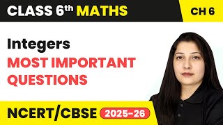 Integers - Most Important Questions | Class 6 Maths Chapter 6 | CBSE 2025-26