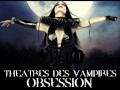 Theatres Des Vampires - Obsession [Moonlight Waltz 2011]