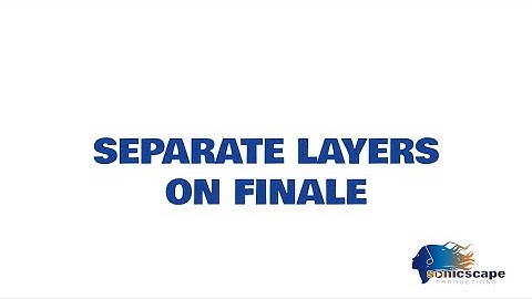 Separating Layers on Finale