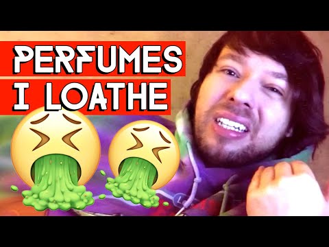 Perfumes I loathe