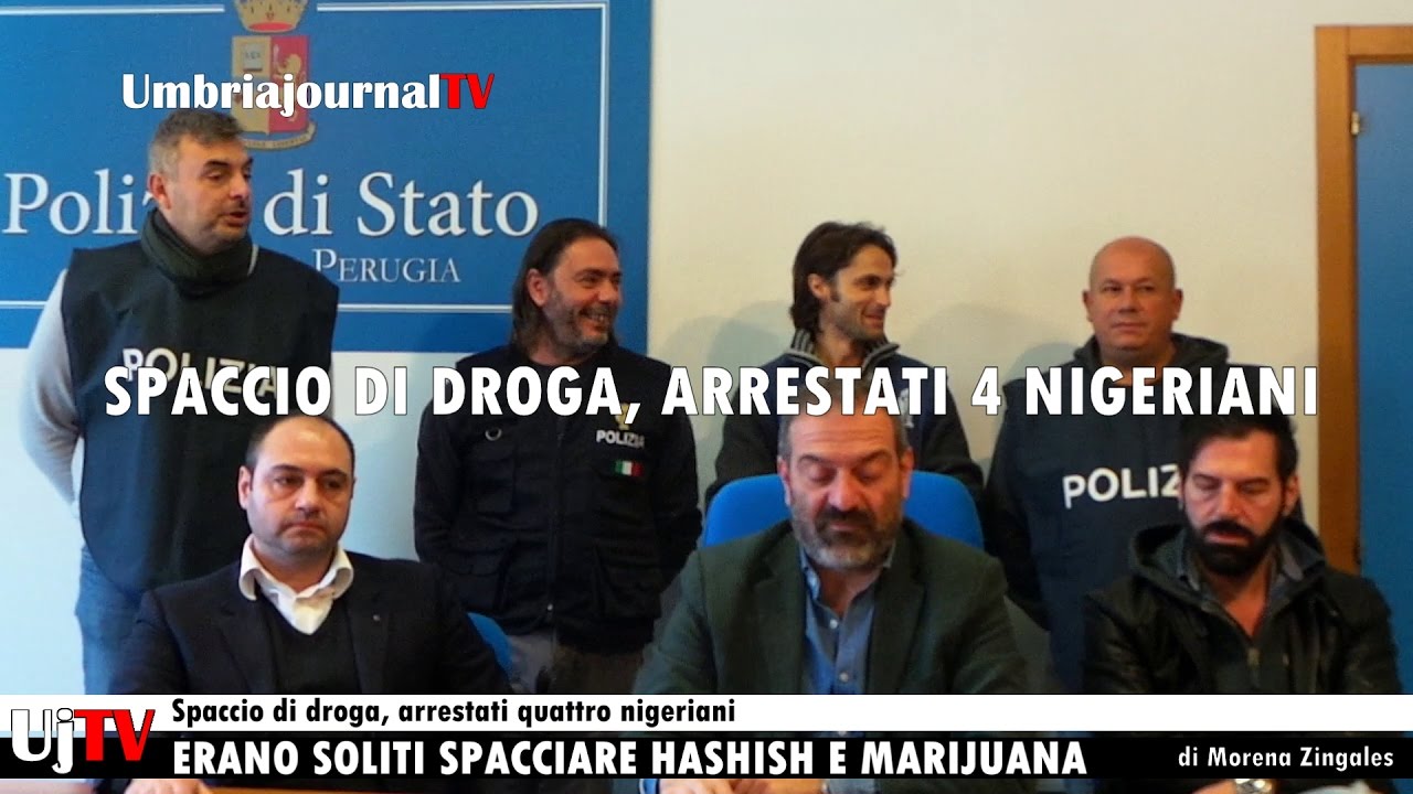 Spaccio di droga, arrestati quattro nigeriani da polizia perugia ... Po li zi a di stato