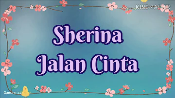 Sherina - Jalan Cinta Lyrics