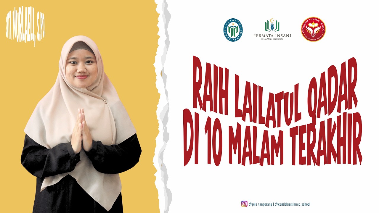 Raih Lailatul Qadar di 10 Malam Terakhir | Siti Nurlaeli, S.Pd. | Ramadan Series 1447 H