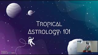 Tropical Astrology 101 - Lesson 1: Basics