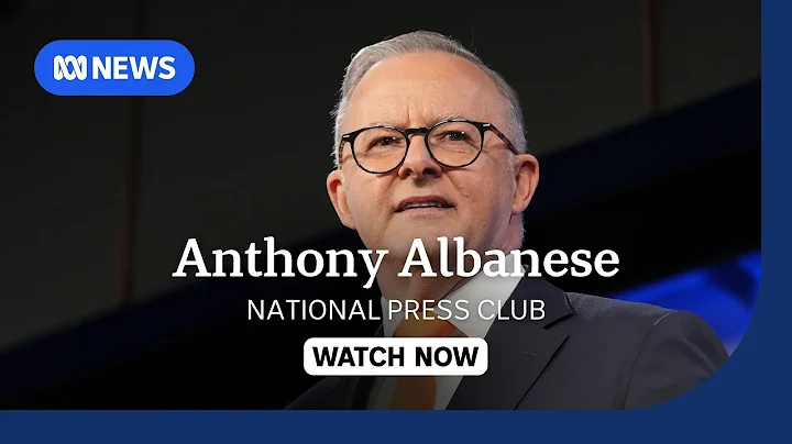 IN FULL: Prime Minister Anthony Albanese addresses National Press Club | ABC News