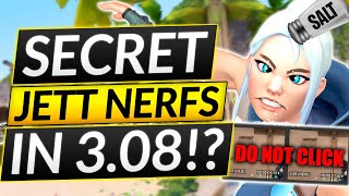 WHY DIDN'T RIOT TELL US? SECRET JETT ARE LIVE - NEW 3.08 CHANGES - Valorant Guide