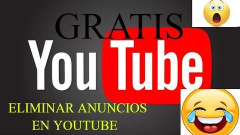 Como quitar los anuncios en YouTube GRATIS 2024