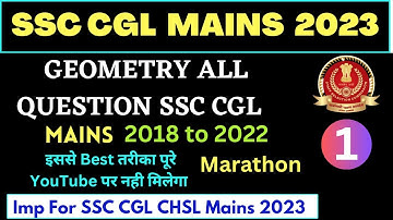 ALL GEOMETRY Question asked in SSC CGL Mains 2018 to 2022 By Mahesh Sir #ssc #ssc_cgl #cgl