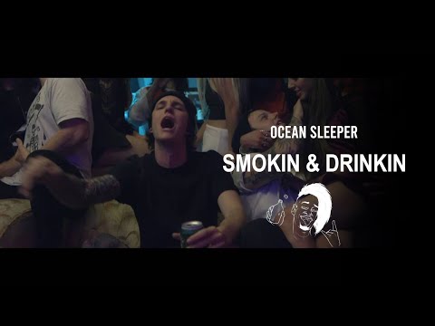 Ocean Sleeper Ft. Luke Holmes Of Ocean Grove - Smokin And Drinkin