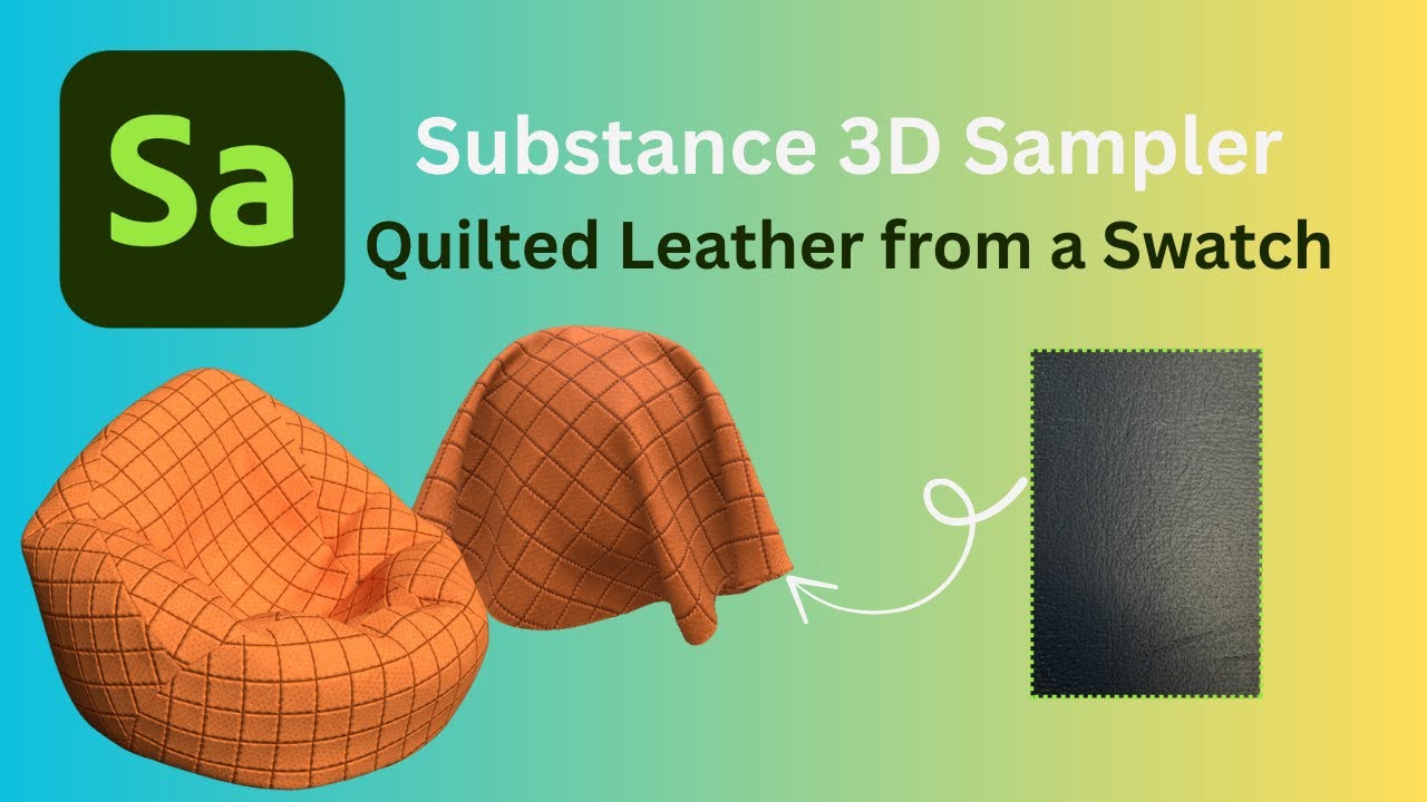Parametric Quilted Leather from a Swatch: Adobe Substance 3D Sampler