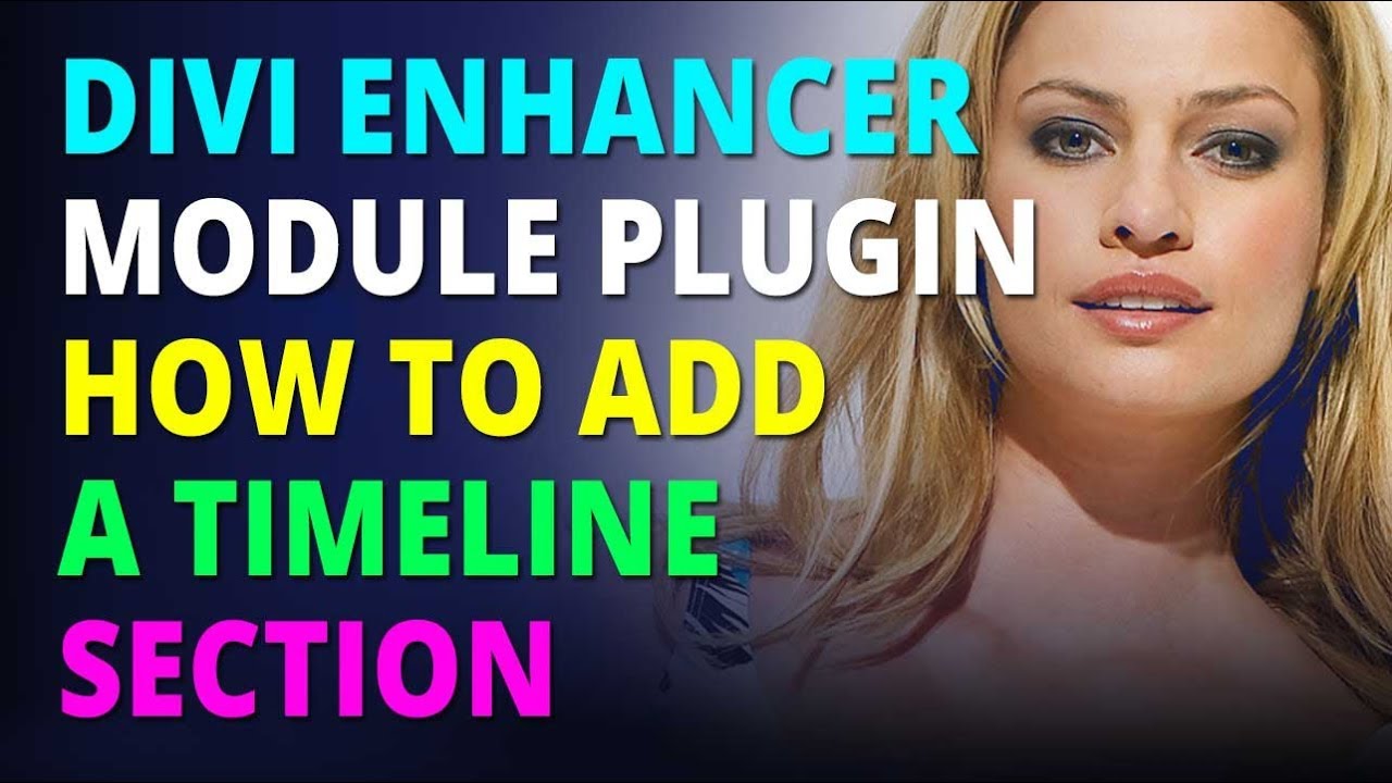 Divi Enhancer Module Plugin How To Add A Timeline Section