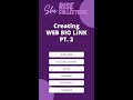 Creating Web Bio Link Pt 2