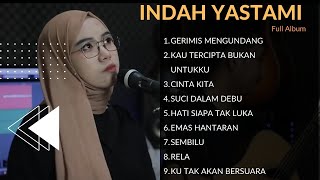 Gerimis mengundang | indah yastami full album | akustik cover