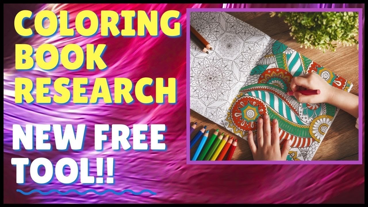 Download KDP Coloring Book Research New FREE TOOL - YouTube