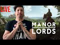 Der neue Stern am Aufbauhimmel! Manor Lords
