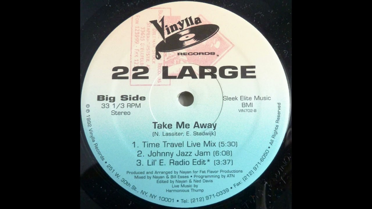 22 Large - Take Me Away (Johnny Jazz Jam)