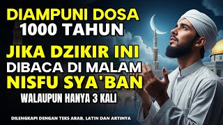 Anda terpilih jika malam nisfu sya'ban membaca Dzikir ini !!