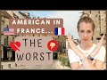 The 4 WORST Things About Being an American in France I French Culture Shocks